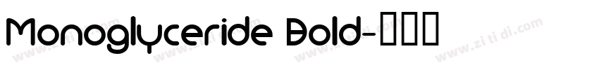 Monoglyceride Bold字体转换